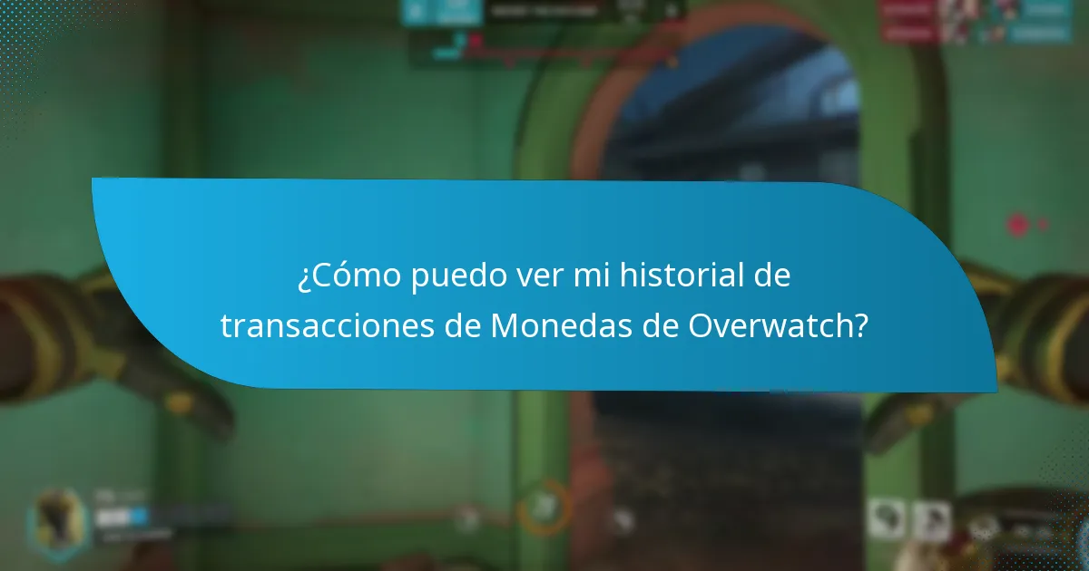 ¿Cuáles son las estrategias efectivas para gestionar las Monedas de Overwatch?