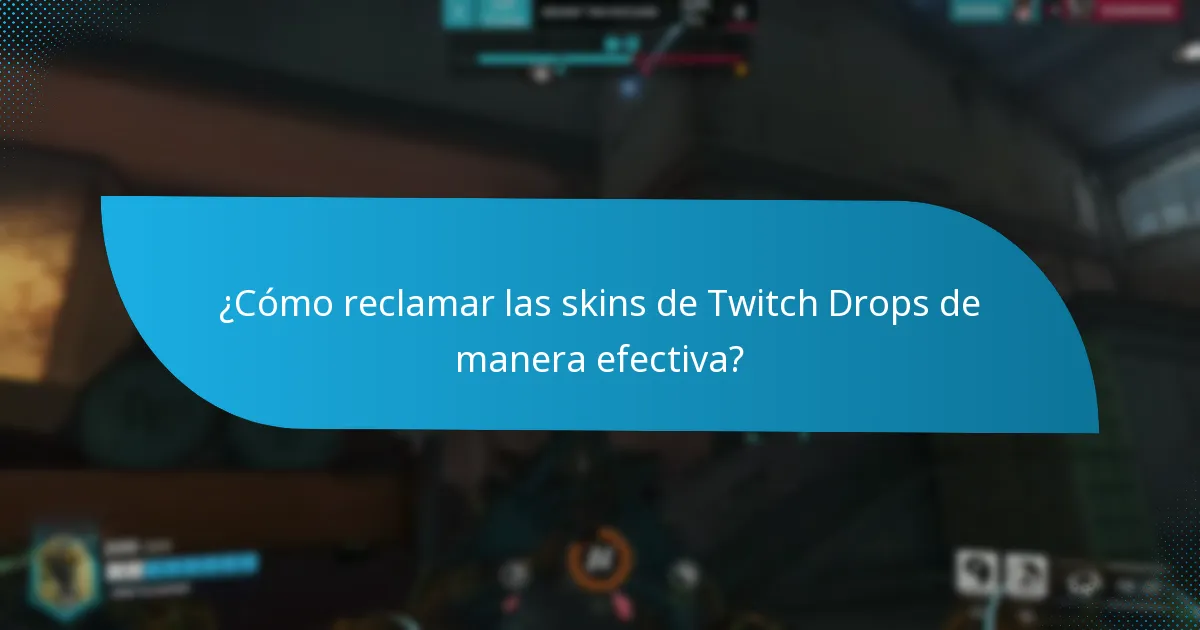 ¿Qué temas están disponibles para las skins de Twitch Drops?