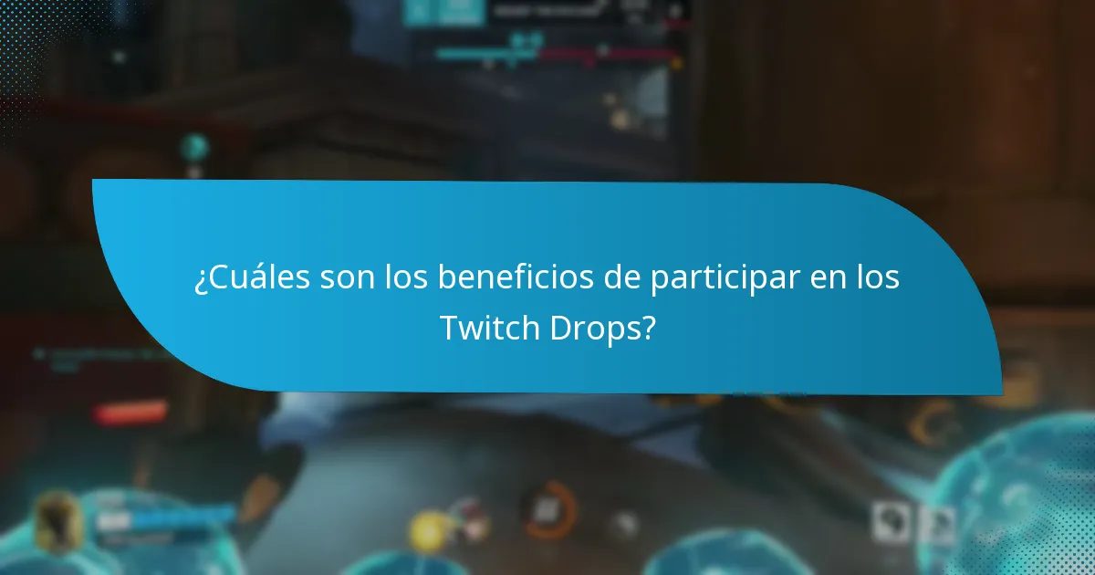 ¿Qué streamers están ofreciendo actualmente Twitch Drops?