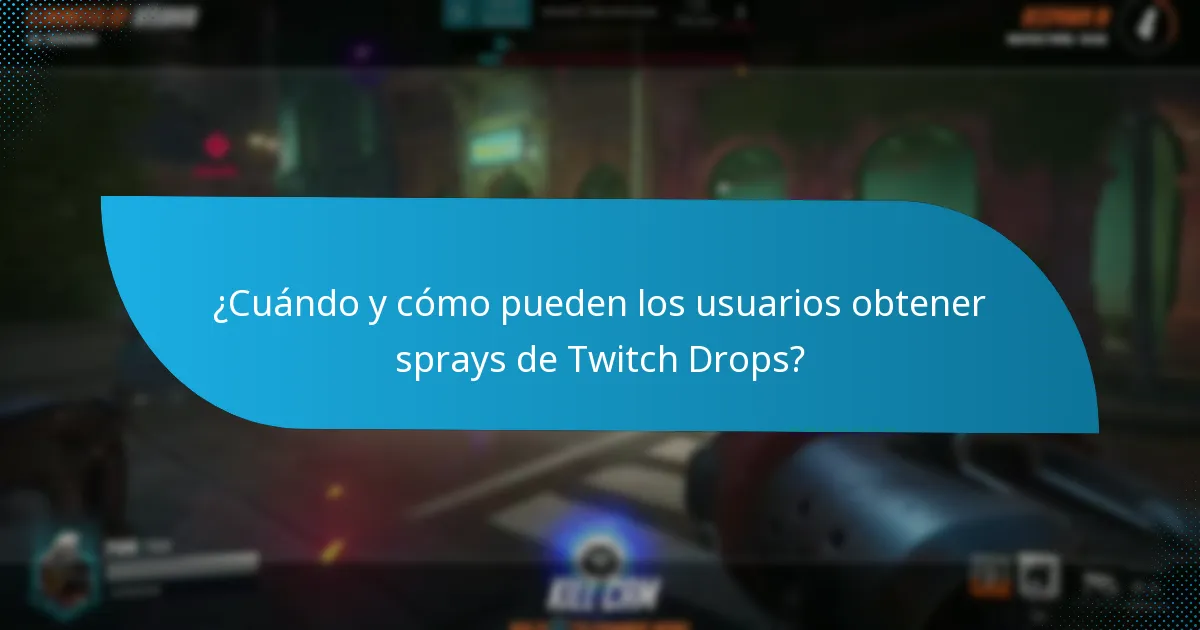 ¿Cuáles son los sprays de Twitch Drops más populares?