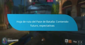 Hoja de ruta del Pase de Batalla: Contenido futuro, expectativas