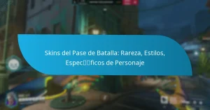 Skins del Pase de Batalla: Rareza, Estilos, Específicos de Personaje