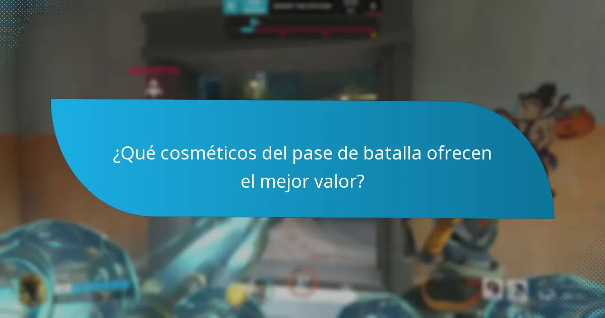 ¿Qué cosméticos del pase de batalla ofrecen el mejor valor?