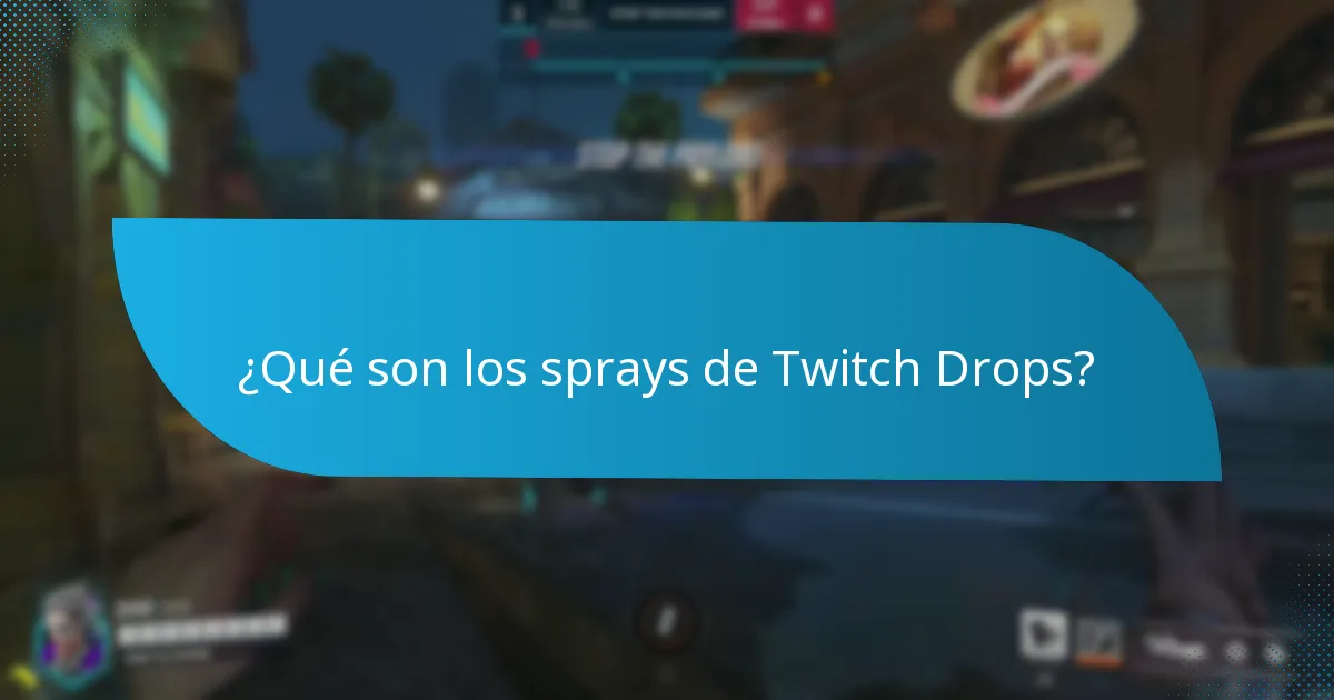 ¿Puedo comprar o desbloquear sprays de Twitch Drops?