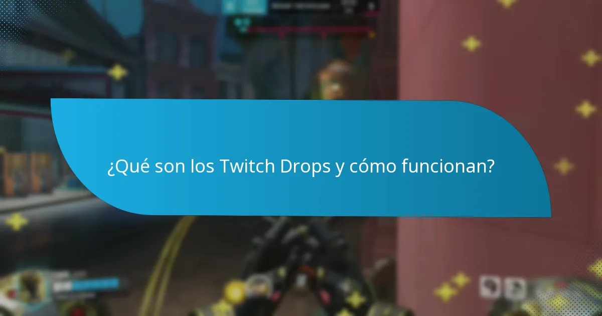 ¿Qué tipos de recompensas pueden ganar los espectadores a través de los Twitch Drops?