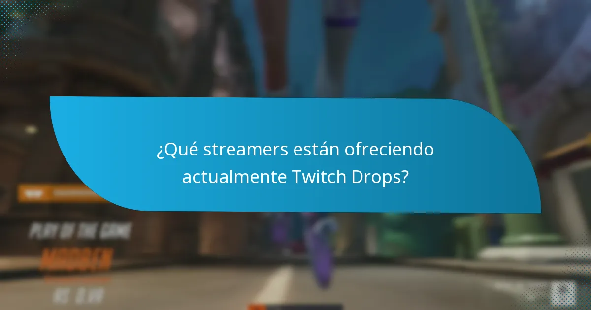 ¿Cuáles son los beneficios de participar en los Twitch Drops?